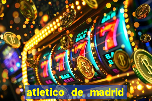 atletico de madrid x real madrid multicanais